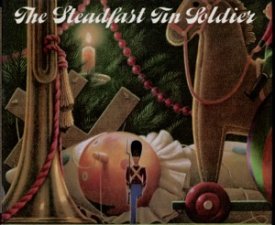 Steadfast Tin Soldier, The (SIGNED COPY)by: Andersen, Hans Christian and Fred Marcellino