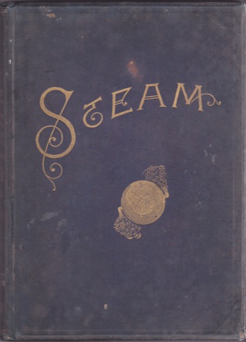 Steam Its Generation and Use with Catalogue of the Manufactures of The Babcock & Wilcox Co. New York and Babcock & Wilcox, Limited Londonby: N/A 