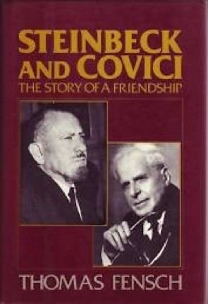 Steinbeck and Covici - The Story of a Friendshipby: Fensch, Thomas