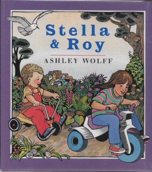 Stella and Roy (SIGNED COPY)by: Wolff, Ashley