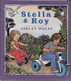 Stella and Roy (SIGNED COPY)by: Wolff, Ashley