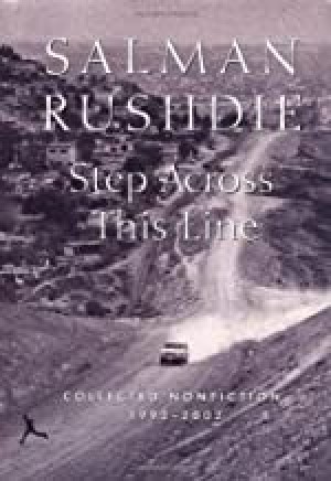 Step Across This Line: Collected Nonfiction 1992-2002by: Salman Rushdie