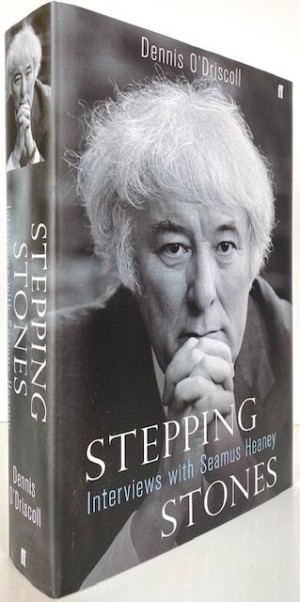 Stepping Stones - Interviews with Seamus Heaney (SIGNED COPY)by: O'Driscoll, Dennis; Heaney, Seamus