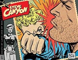 Steve Canyon Vol. 3 1951-1952by: Caniff, Milton/ Dean Mullaney (Ed.)