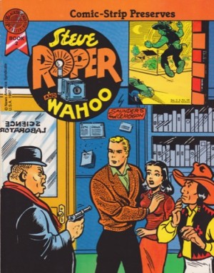 Steve Roper and Wahoo: (Books 1 and 2 )by: Saunders, Allen and Elmer Woggen 