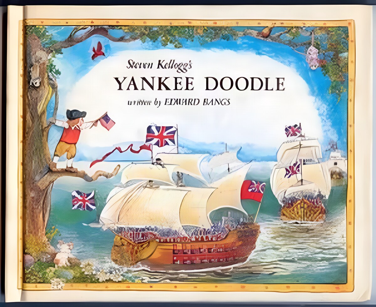 Steven Kellogg's Yankee Doodle by: Edward Bangs