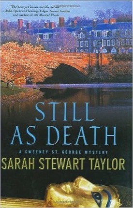 Still As Death (Sweeney St. George Mystery): (SIGNED COPY)by: Taylor, Sarah Stewart