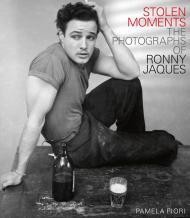 Stolen Moments: The Photographs of Ronny Jaquesby: Fiori, Pamela