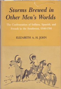 Storms Brewed in Other Men's Worldsby: Elizabeth A.H. John 