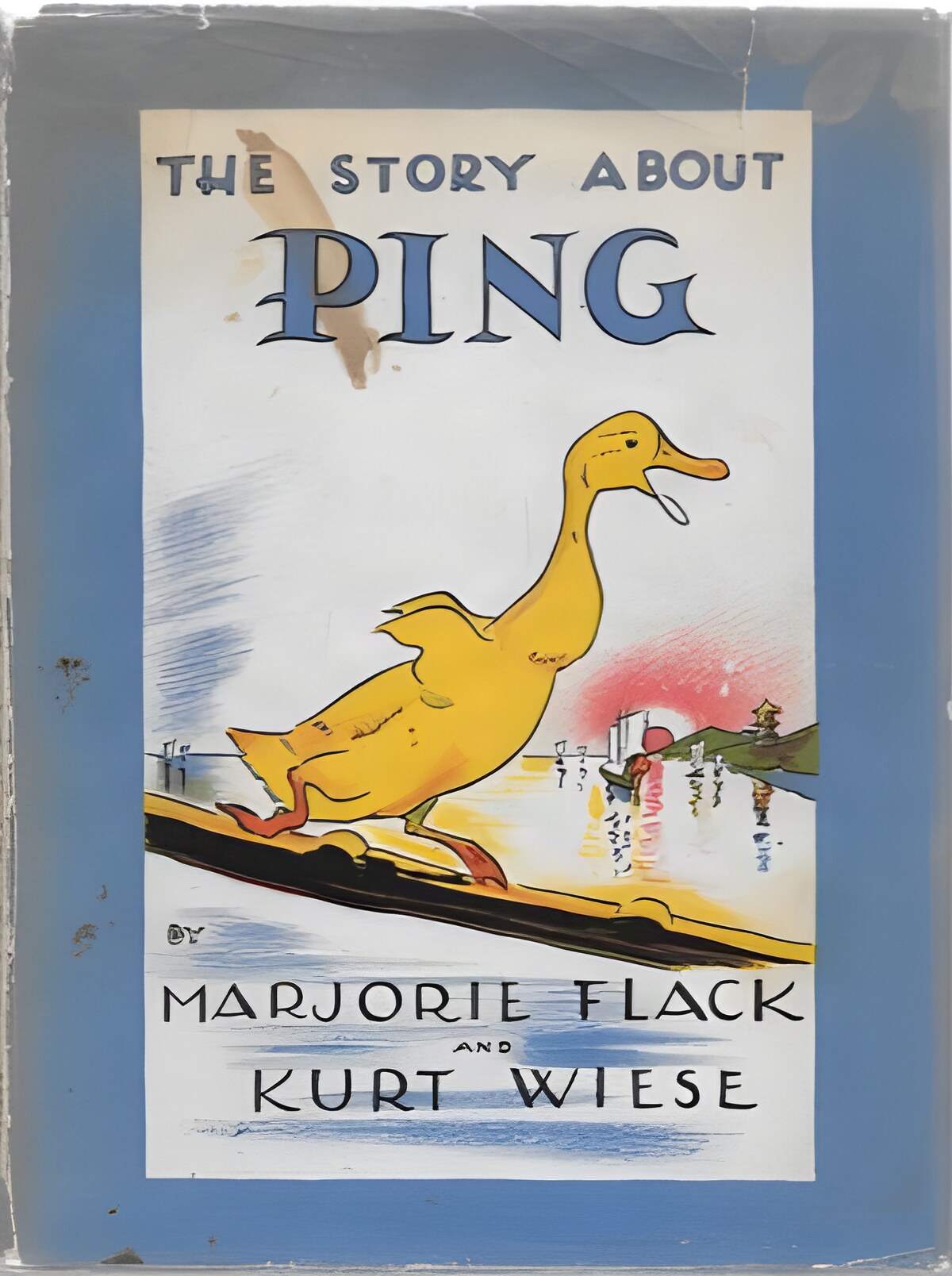 Story About Ping, Theby: Flack, Marjorie and Kurt Wiese