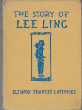 Story of Lee Ling, Theby: Lattimore, Eleanor Frances