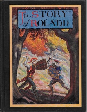 Story of Roland, Theby: Baldwin and Peter Hurd, James