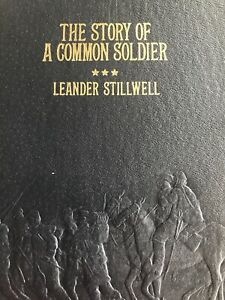 Story of a Common Soldier, The (Collector's Library of the Civil War)by: Stillwell, Leander