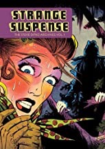 Strange Suspense : The Steve Ditko Archives Vol. 1 by: Ditko and Blake Bell (Ed.), Steve