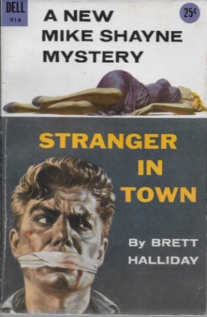 Stranger in Town: A Mike Shayne Mysteryby: Halliday, Brett
