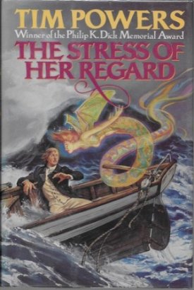 Stress of Her Regard, The by: Powers, Tim