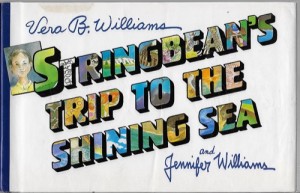 Stringbean's Trip to the Shining Seaby: Williams, Vera B. 