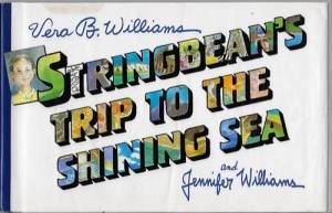 Stringbean's Trip to the Shining Seaby: Williams, Vera B. 