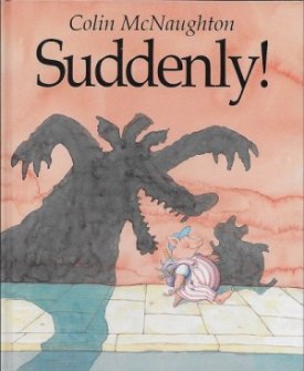 Suddenly! A Preston Pig Story (SIGNED BOOKPLATE)by: McNaughton, Colin
