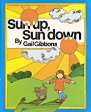 Sun Up, Sun Down (SIGNED COPY)by: Gibbons, Gail