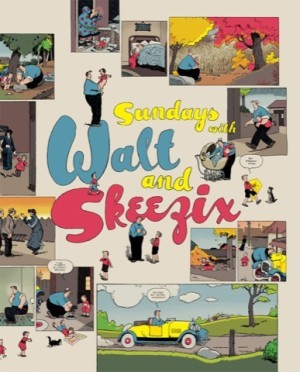Sundays with Walt and Skeezix by: King, Frank, Editor: Maresca, Peter, Introduction: Ware, Chris, Introduction: Heer, Jeet