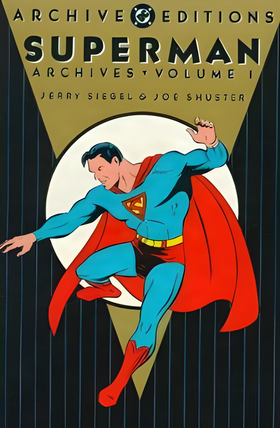 Superman Archives, Vol. 1by: Jerry Siegel; Joe Shuster 