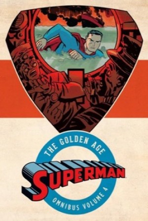 Superman: The Golden Age Omnibus Vol. 4by: Siegel, Jerry