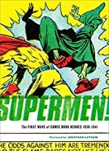 Supermen!: The First Wave Of Comic Book Heroes 1936-1941by: Sadowski, Greg