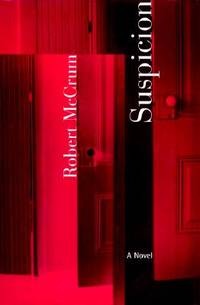 Suspicion by: Robert McCrum 