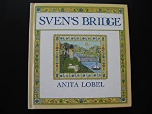 Sven's Bridgeby: Lobel, Anita