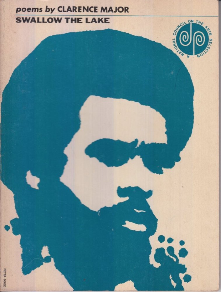 Swallow the Lakeby: Clarence Major