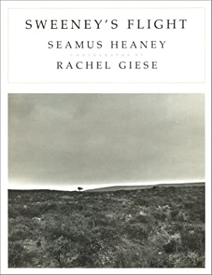 Sweeney's Flight; With The Complete Revised Text Of "Sweeney Astray" (SIGNED BY HEANEY)by: Heaney, Seamus With Photographs By Rachel Giese