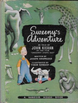 Sweeny's Adventure/ As Told by John Kieranby: Krumgold, Joseph and Tibor Gergely