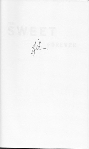 Sweet Forever, The (SIGNED COPY)by: Pelecanos, George P.