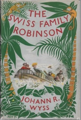 Swiss Family Robinson, Theby: Wyss, Johann R.