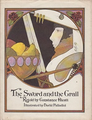 Sword and the Grail, Theby: Hieatt/David Palladini, Constance