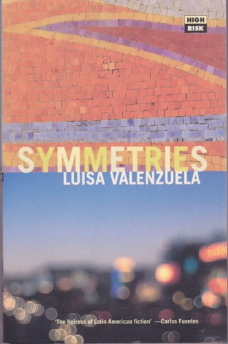 Symmetriesby: Luisa Valenzuela