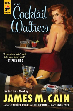 THE COCKTAIL WAITRESSby: James M. Cain