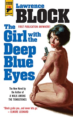 THE GIRL WITH THE DEEP BLUE EYESby: Lawrence Block