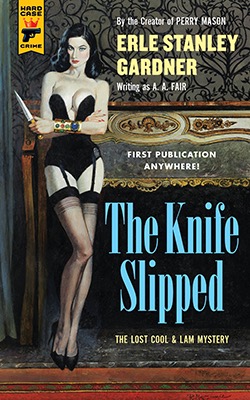THE KNIFE SLIPPEDby: Erle Stanley Gardner