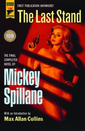 THE LAST STANDby: Mickey Spillane