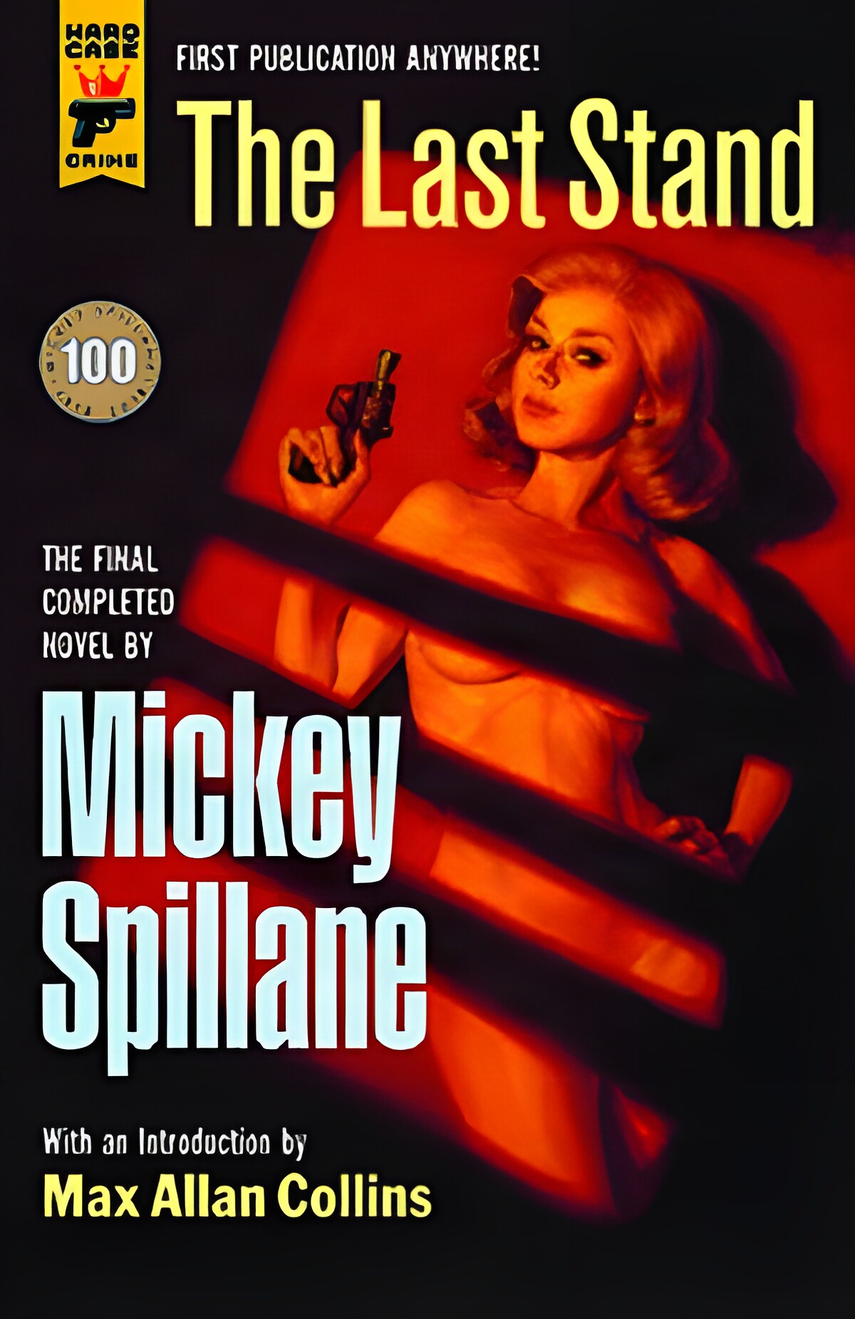 THE LAST STANDby: Mickey Spillane