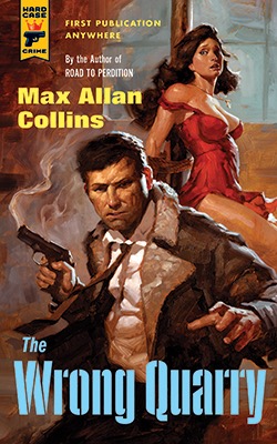 THE WRONG QUARRYby: Max Allan Collins