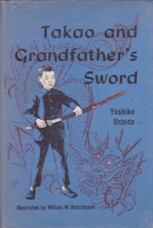 Takao and Grandfather's Swordby: Uchida, Yoshiko