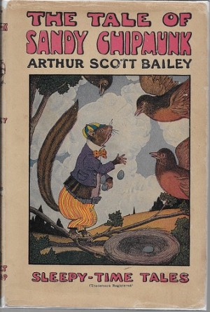 Tale of Sandy Chipmunk, The - Sleepy Time Talesby: Bailey, Arthur Scott