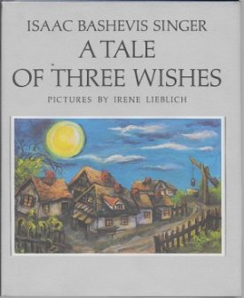Tale of Three Wishes, Aby: Singer, Isaac Bashevis