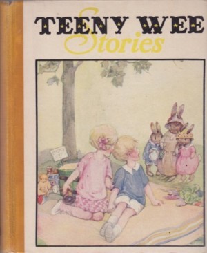 Tales for Teeny-Wee [Cover Title: Teeny Wee Stories] by: Joan, Natalie