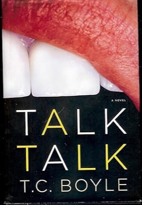Talk Talk (SIGNED COPY)by: Boyle, T.C.