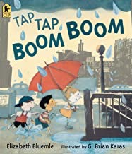 Tap Tap Boom Boom (SIGNED COPY)by: Elizabeth Bluemle and G. Brian Karas 