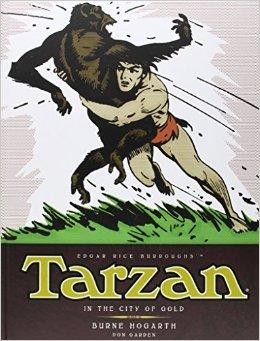 Tarzan - In the City of Gold 1: The Complete Burne Hogarth Sundays and Dailies Libraryby: Hogarth, Burne